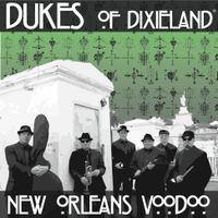 New Orleans VooDoo (Download) by DUKES of Dixieland