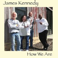 How We Are by James Kennedy