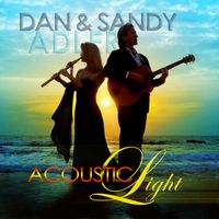 Acoustic Light by Dan & Sandy Adler