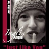Just Like You by angie inglis