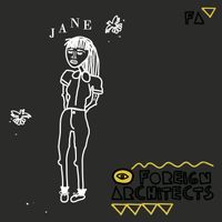 Jane by Foreign Architects