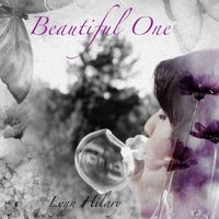 Beautiful One by Lynn Hilary