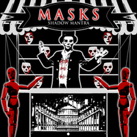 Masks by Shadow Mantra