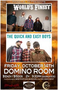 WORLD'S FINESTS + THE QUICK AND EASY BOYS @ THE DOMINO ROOM