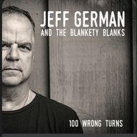 100 Wrong Turns by Jeff German & the Blankety Blanks