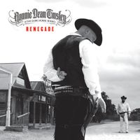 Renegade by Ronnie Dean Tinsley & The Dark Horse Rodeo