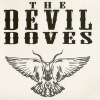 The Devil Doves by The Devil Doves