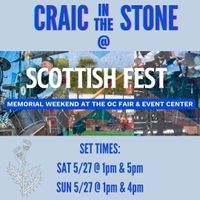 Craic in the Stone @ Scottish Fest!
