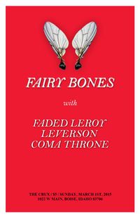 Fairy Bones / Faded Leroy / Coma Throne / Leverson
