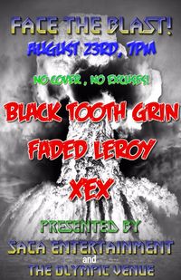 Face The Blast featuring Black Tooth Grin / Faded Leroy / Xex