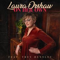 On Her Own by Laura Orshaw