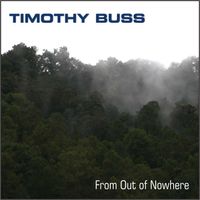 From Out of Nowhere by Timothy Buss