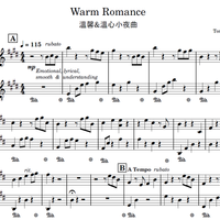 Music Sheet “Warm Romance”“溫馨&溫心小夜曲“鋼琴樂譜
