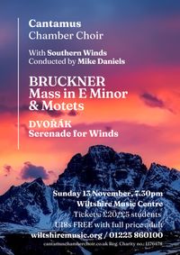 Bruckner Mass in E minor - Cantamus Chamber Choir with Southern Winds