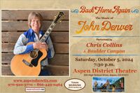 John Denver Tribute with Chris Collins and Boulder Canyon 