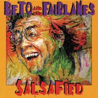 Salsafied by Beto and the Fairlanes