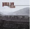 Dehlia Low "Tellico" autographed Compact Disk