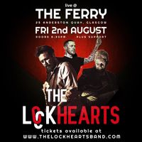 The Lockhearts live @ The Ferry, Glasgow