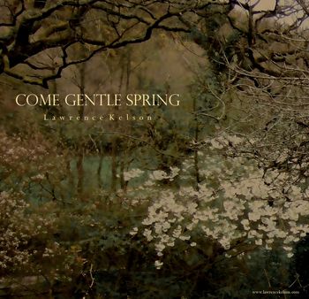 Come Gentle Spring

