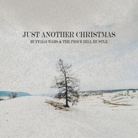 Just Another Christmas by Buffalo Wabs & the Price Hill Hustle