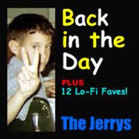 Back in the Day by The Jerrys