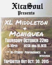 XL Middleton + Moniquea Live on Xica Soul