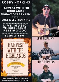 Robby Hopkins, Levi Hopkins, Luke Hopkins @ Harvest with the Highlands