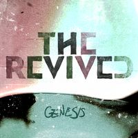 Genesis by The Revived