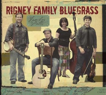Rigney Family Bluegrass - Familiar Paths (Produced and Engineered)
