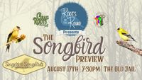 Roots in the Round - The Songbird Preview