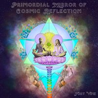 Primordial Mirror of Cosmic Reflection by FORT VINE