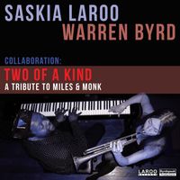 Two of a Kind by Saskia Laroo, Warren Byrd