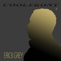 Cool Front EP by Erick Grey
