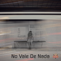 No Vale de Nada by Grupo Fuego