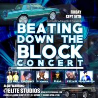 Beating Down the Block Concert