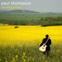 Travelling Back by Paul Thompson