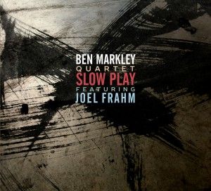 Ben Markley Quartet featuring Joel Frahm
