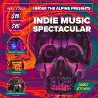 INDIE MUSIC SPECTACULAR - LIVE! Under The Alpine
