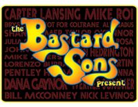 the Bastard Sons present-