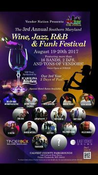 3rd Annual Southern Maryland Wine, Jazz, R&B and Funk Festival