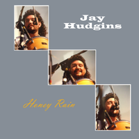 Honey Rain by Jay Hudgins