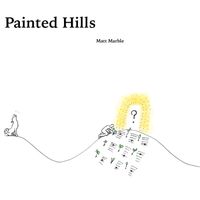Painted Hills by Matt Marble