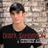 Dusty Sanderson "Chuggin' Along" EP