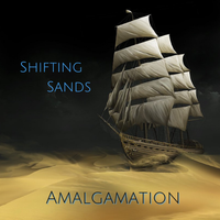 Shifting Sands by Amalgamation