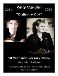 "Ordinary Girl" 10 Year Anniversary Show