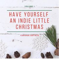 Have Yourself An Indie Little Christmas: CD