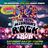 Midnight Rock Show at Rose Tree Summer Festival!
