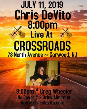 Performing at Crossroads - July 11 - Garwood, NJ
