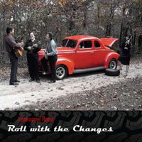 Roll with the Changes by Lonesome Road