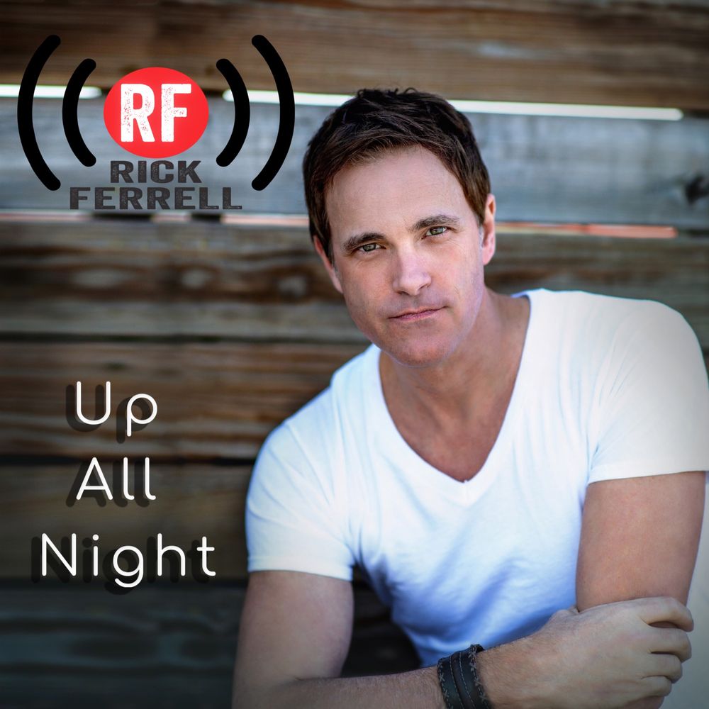 rick ferrell, country, up all night, 